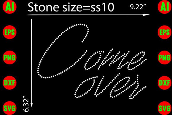 Come over Rhinestone Templates Design: A Creative Asset